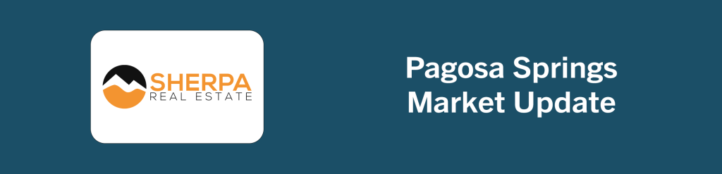pagosa springs market update banner